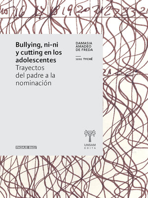 cover image of Bullying, ni-ni y cutting en los adolescentes